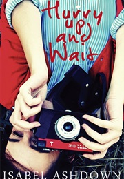 Hurry Up and Wait (Isabel Ashdown)