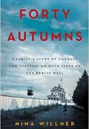 Forty Autumns (Nina Willner)