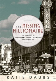 The Missing Millionaire (Katie Daubs)