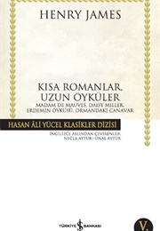 Kısa Romanlar, Uzun Öyküler (H. James)