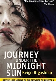 Journey Under the Midnight Sun (Keigo Higashino)
