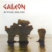 Galleon- Beyond Dreams