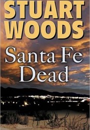 Santa Fe Dead (Stuart Woods)