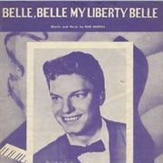 Belle, Belle My Liberty Belle - Guy Mitchell