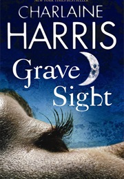 Grave Sight (Harris, Charlaine)