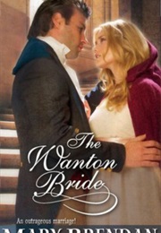 The Wanton Bride (Mary Brendan)