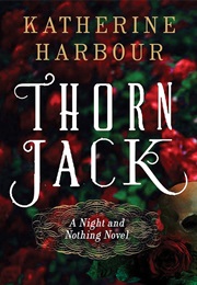 Thorn Jack (Katherine Harbour)