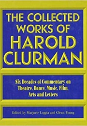 The Collected Works of Harold Clurman (Harold Clurman)