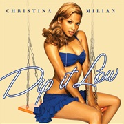 Dip It Low - Christina Milian