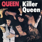 Killer Queen- Queen