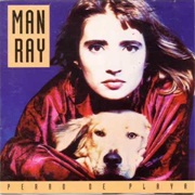 Perro De Playa – Man Ray (1991)