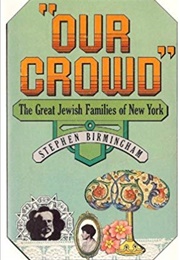 Our Crowd (Stephen Birmingham)