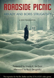 Roadside Picnic (Boris and Arkady Sturgatsky)