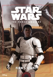 Star Wars: The Force Awakens: Finn's Story (Jesse J. Holland)