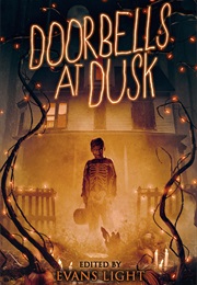Doorbells at Dusk (Josh Malerman)