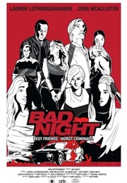 Bad Night (2015)