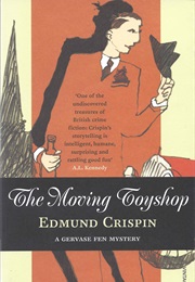 The Moving Toy Shop (Edmund Crispin)