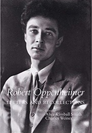 Letters and Recollections (Robert Oppenheimer)
