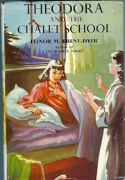 Theodora and the Chalet School (Elinor M. Brent-Dyer)