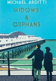 Widows and Orphans (Michael Arditti)