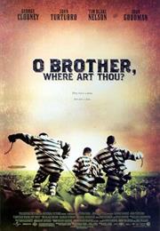 O Brother, Where Art Thou? (Joel Coen)