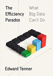 The Efficiency Paradox (Edward Tenner)