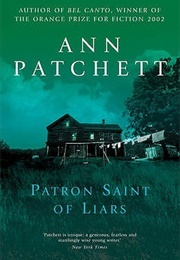 Patron Saint of Liars (Ann Patchett)