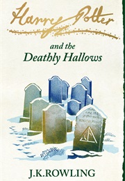 Harry Potter and the Deathly Hallows (J.K. Rowling)