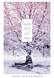 Lovely, Dark, and Deep (Amy McNamara)