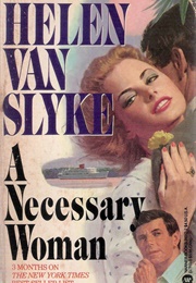 A Necessary Woman (Helen Van Slyke)