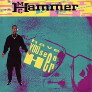 Have You Seen Her - M.C. Hammer
