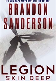 Legion Skin Deep (Brandon Sanderson)