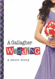 A Gallagher Wedding (Ally Carter)