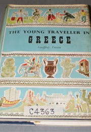 The Young Traveller in Greece (Geoffrey Trease)
