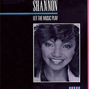 Shannon - Let the Music Play (1983)