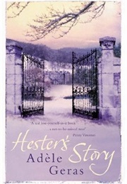 Hester&#39;s Story (Adele Geras)
