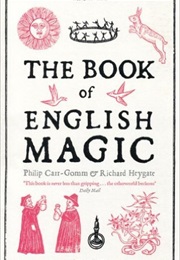The Book of English Magic (Philip Carr-Gomm)