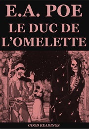 THE DUC DE L&#39;omelette. (Edgar Allan Poe)