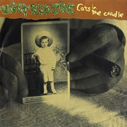Cat's in the Cradle - Ugly Kid Joe