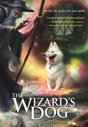 The Wizard's Dog (Eric Kahn Gale)