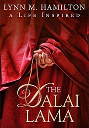 The Dalai Lama: A Life Inspired (Lynn M. Hamilton)