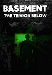 Basement the Terror Below (2017)