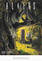 Aliens: Sacrifice (Peter Milligan)