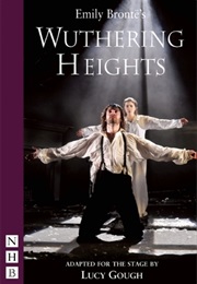 Wuthering Heights (Adapted for the Stage) (Lucy Gough)
