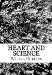Heart and Science (Wilkie Collins)