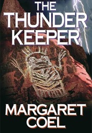 The Thunder Keeper (Margaret Coel)