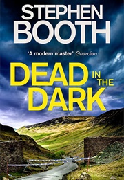 Dead in the Dark (Stephen Booth)