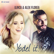 Yodel It! - Ilinca Ft. Alex Florea
