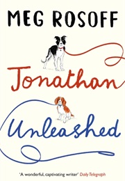 Jonathan Unleashed (Meg Rosoff)