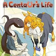 A Centaur&#39;s Life